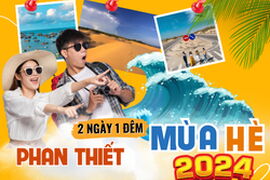 [Hè 2024] Tour Phan Thiết Mũi Né 2 ngày 1 đêm chỉ 1.690.000đ