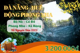 Tour Đà Nẵng - Huế - Động Phong Nha Tết Nguyên Đán 3N2D