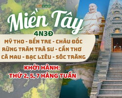 Tour Miền Tây 4N3Đ – Mỹ Tho-Bến Tre-Châu Đốc-Cà Mau-Bạc Liêu-Sóc Trăng