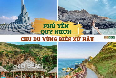 Tour Phú Yên - Quy Nhơn - Chu Du Biển Xứ Nẫu