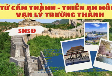 BẮC KINH – TRÙNG KHÁNH – TỬ CẤM THÀNH – HỒNG NHAI ĐỘNG