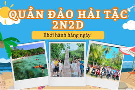[TOUR HÈ 2025] QUẦN ĐẢO HẢI TẶC – HÀ TIÊN