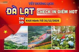 TOUR TẾT DƯƠNG LỊCH 2026 ĐÀ LẠT - CHECKIN ĐIỂM HOT 3N3Đ