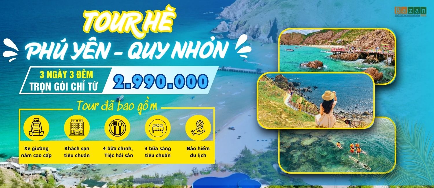 TOUR HÈ PHÚ YÊN QUY NHƠN 2025